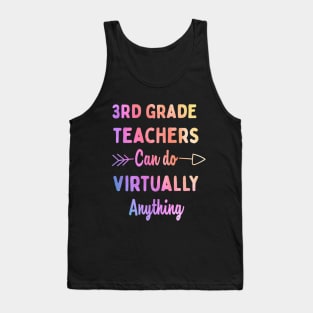 Mens 3rd Grade Teachers Can Do Virtually Anything Gift Tank Top